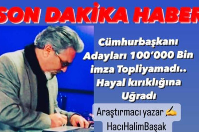 Cumhurbaşkanı Adayları 100'000 imza Topliyamadı... Hayal kırıklığına