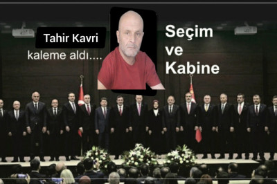 TÜRKİYE'DE SEÇİM VE KABİNE